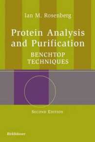 タンパク質解析・精製：（第２版）<br>Protein Analysis and Purification : Benchtop Techniques （2nd ed. 2004. 470 p. w. 81 figs.）