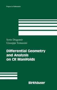 Differential Geometry and Analysis on CR Manifolds (Progress in Mathematics Vol.246)