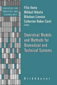 Statistical Models and Methods for Biomedical and Technical Systems (Statistics for Industry and Technology)