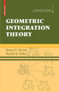 幾何学的積分論（テキスト）<br>Geometric Integration Theory (Cornerstones)