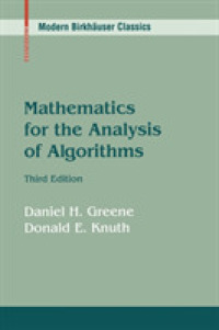 Mathematics for the Analysis of Algorithms (Modern Birkhäuser Classics) （3rd ed. 1990. 2nd printing）