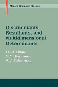 Discriminants, Resultants, and Multidimensional Determinants (Modern Birkhäuser Classics) （Reissue 1994）