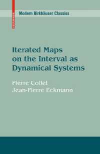 Iterated Maps on the Interval as Dynamical Systems (Modern Birkhäuser Classics) （Reissue, 1980）