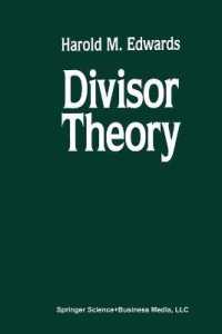 Divisor Theory (Modern Birkhauser Classics)