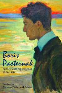 Boris Pasternak : Family Correspondence, 1921-1960
