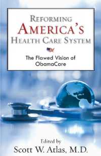 Reforming America's Health Care System : The Flawed Vision of ObamaCare