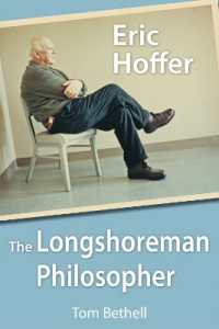 Eric Hoffer : The Longshoreman Philosopher