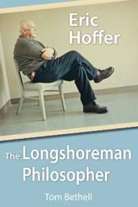 Eric Hoffer : The Longshoreman Philosopher