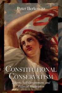 Constitutional Conservatism : Liberty, Self-Government, and Political Moderation