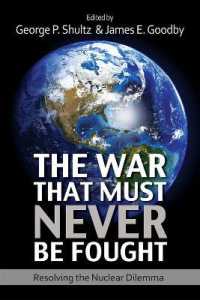 The War That Must Never Be Fought : Dilemmas of Nuclear Deterrence