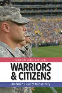 Warriors and Citizens : American Views of Our Military