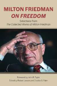 Milton Friedman on Freedom : Selections from the Collected Works of Milton Friedman