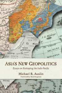 Asia's New Geopolitics : Essays on Reshaping the Indo-Pacific