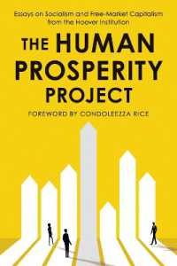 The Human Prosperity Project : Essays on Socialism and Free-Market Capitalism from the Hoover Institution