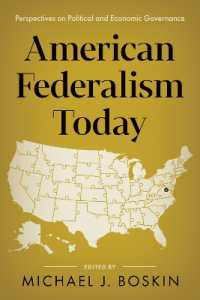 American Federalism Today : Perspectives on Political and Economic Governance
