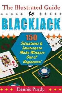 The Illustrated Guide to Blackjack : 150 Situations & Solutions to Make Winners Out of Beginners