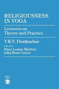 Religiousness in Yoga : Lectures on Theory and Practice
