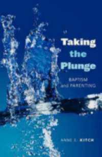 Taking the Plunge : Baptism and Parenting