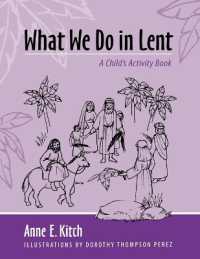 What We Do in Lent : A Child's Activity Book