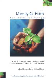 Money and Faith : The Search for Enough