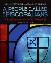 A People Called Episcopalians Revised Edition : A Brief Introduction to Our Way of Life