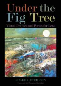 Under the Fig Tree : Visual Prayers and Poems for Lent