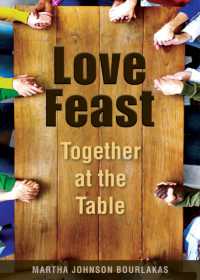 Love Feast : Together at the Table