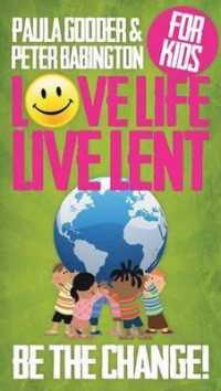 Love Life Live Lent, Children's Booklet, Pkg of 25 : Be the Change! （UNBND）