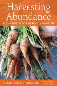Harvesting Abundance : Local Initiatives of Food and Faith
