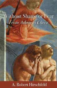 Without Shame or Fear : From Adam to Christ
