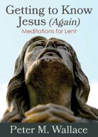 Getting to Know Jesus (Again) : Meditations for Lent