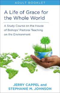 Life of Grace for the Whole World, Adult book : A Study Course on the House of Bishops' Pastoral Teaching on the Environment