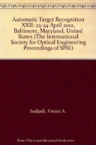 Automatic Target Recognition Xxii : 23-24 April 2012, Baltimore, Maryland, United States (The International Society for Optical Engineering Proceeding