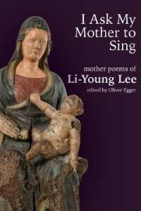 I Ask My Mother to Sing: Mother Poems of Li-Young Lee (Wesleyan Poetry")