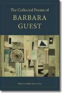 The Collected Poems of Barbara Guest (Wesleyan Poetry Series)
