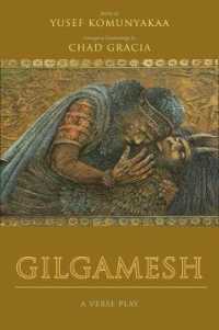 Gilgamesh : A Verse Play (Wesleyan Poetry)