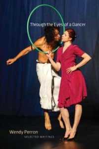 Through the Eyes of a Dancer : Selected Writings