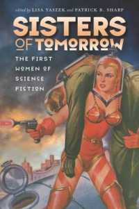 Sisters of Tomorrow : The First Women of Science Fiction (Wesleyan Early Classics of Science Fiction)