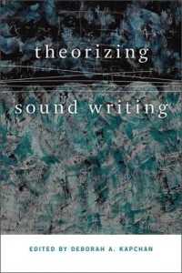 Theorizing Sound Writing (Music/culture)