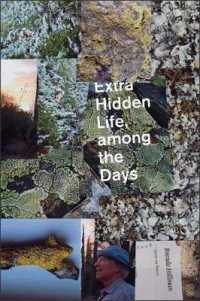 Extra Hidden Life, among the Days (Wesleyan Poetry Series)