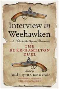 Interview in Weehawken : The Burr-Hamilton Duel as Told in the Original Documents