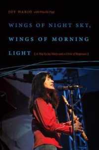 Wings of Night Sky, Wings of Morning Light : A Play by Joy Harjo and a Circle of Responses