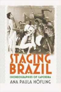 Staging Brazil : Choreographies of Capoeira
