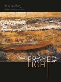 Frayed Light (Wesleyan Poetry Series)