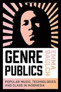 Genre Publics : Popular Music, Technologies, and Class in Indonesia
