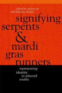 Signifying Serpents and Mardi Gras Runners : Representing Identity in Selected Souths (Southern Anthropological Society Proceedings)