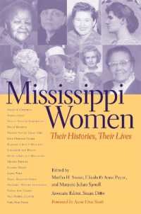 Mississippi Women : Their Histories, Their Lives
