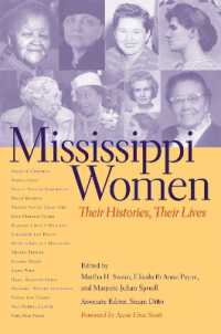Mississippi Women : Their Histories, Their Lives, Volume 1 (Southern Women: Their Lives and Times)