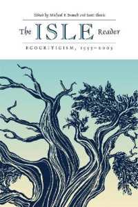 環境文学批評の１０年：ＩＳＬＥ（ＡＳＬＥ学会誌）読本<br>The ISLE Reader : Ecocriticism, 1993-2003