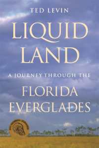 Liquid Land : A Journey through the Florida Everglades